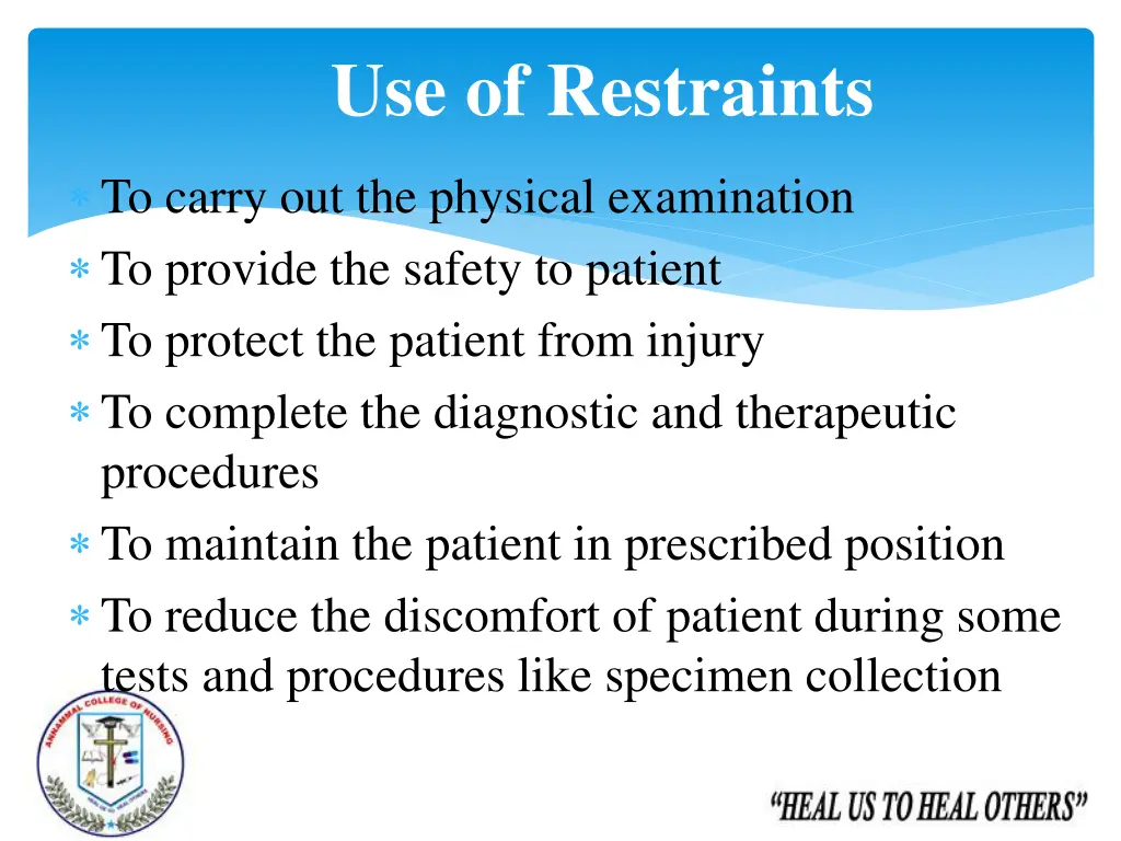 use of restraints