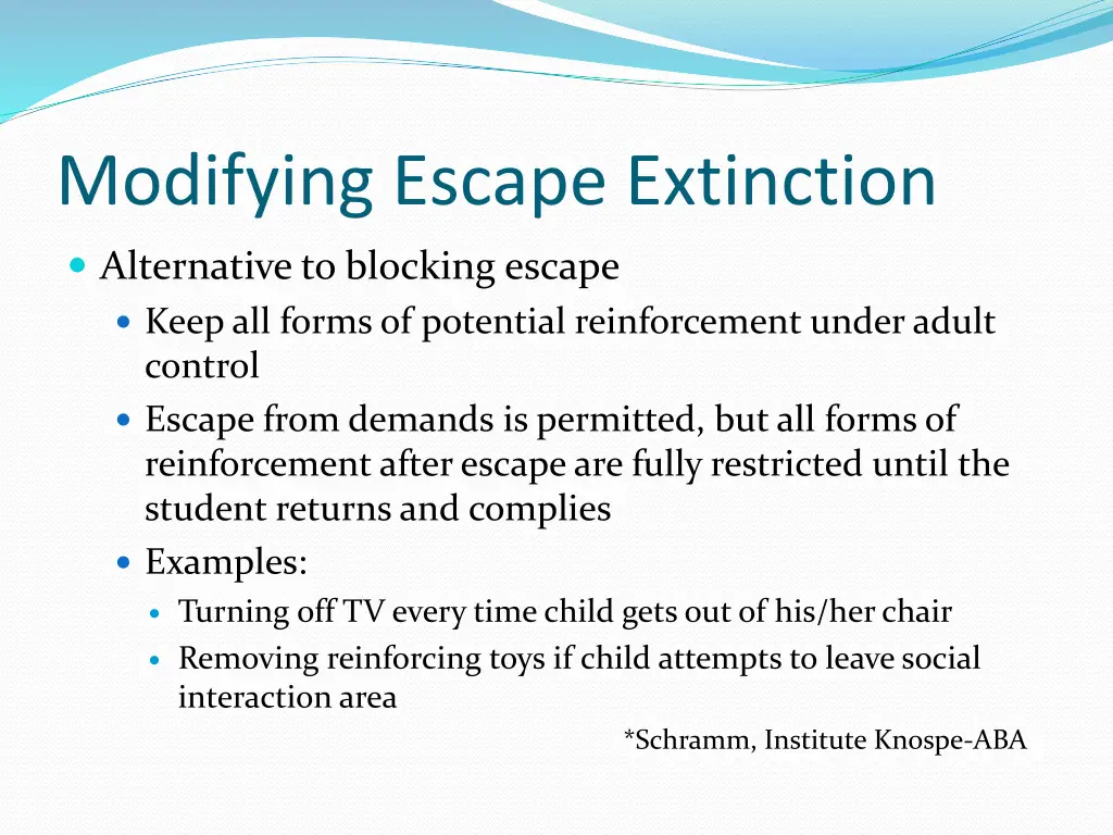 modifying escape extinction