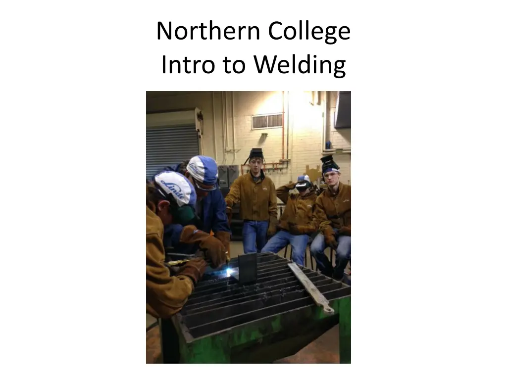 northern college intro to welding