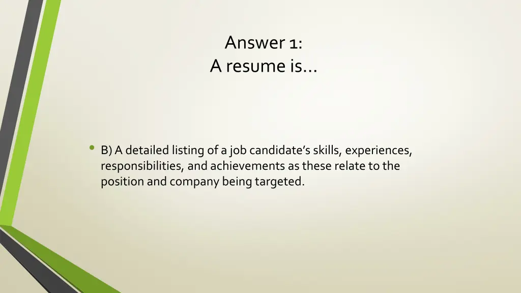 answer 1 a resume is