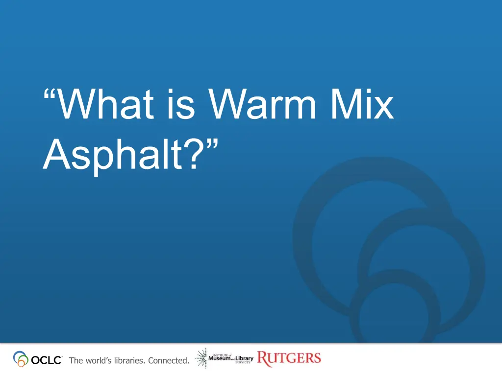 what is warm mix asphalt