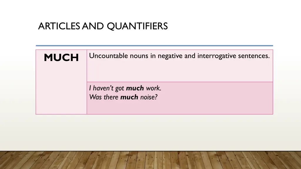 articles and quantifiers 7