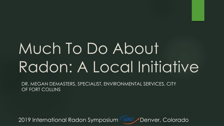 much to do about radon a local initiative