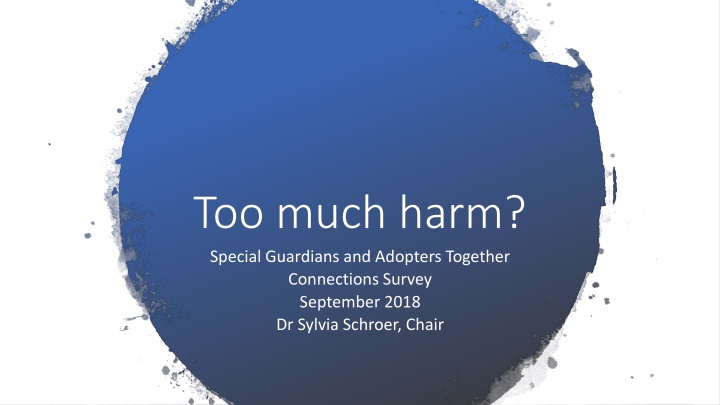 too much harm special guardians and adopters