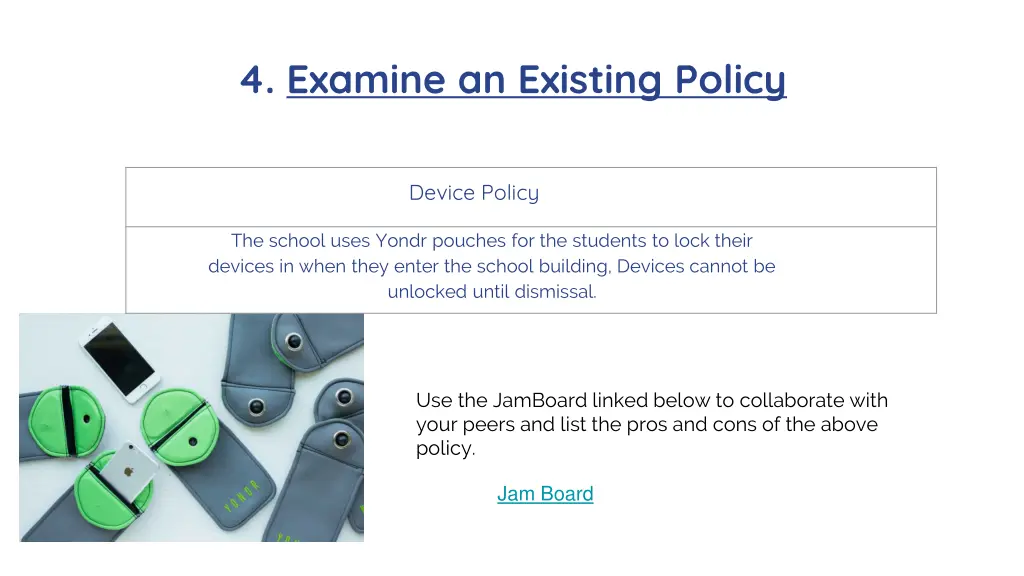 4 examine an existing policy