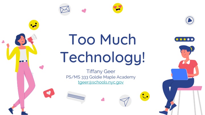 too much technology tiffany geer ps ms 333 goldie