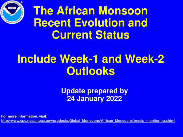 the african monsoon recent evolution and current