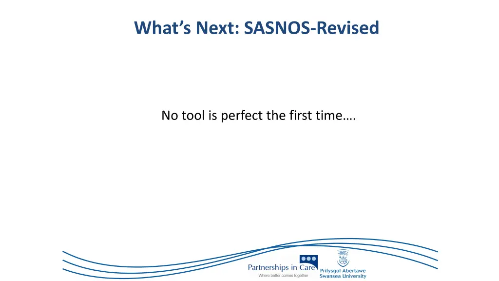 what s next sasnos revised