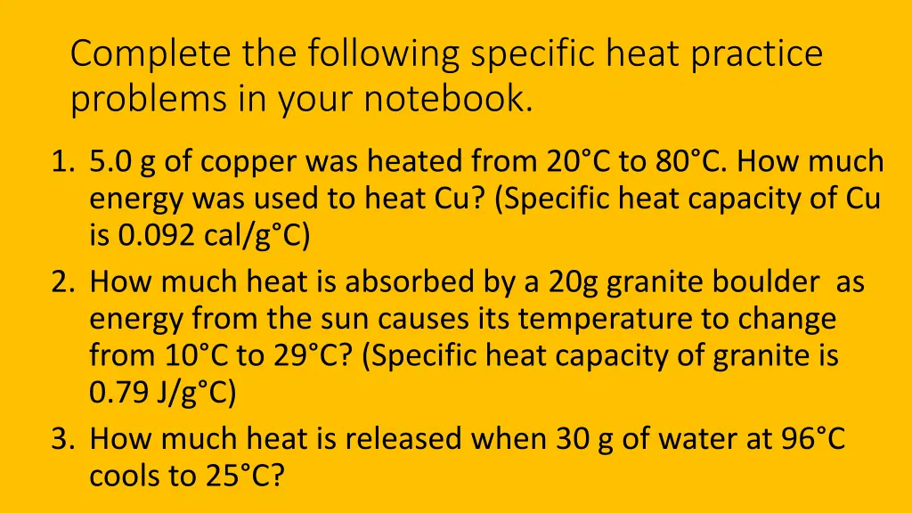 complete the following specific heat practice