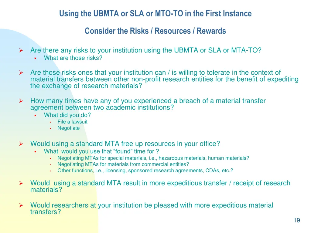 using the ubmta or sla or mto to in the first