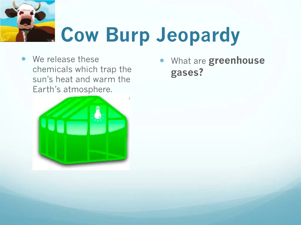 cow burp jeopardy