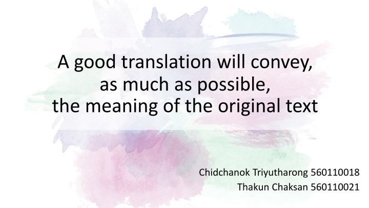 a good translation will convey as much