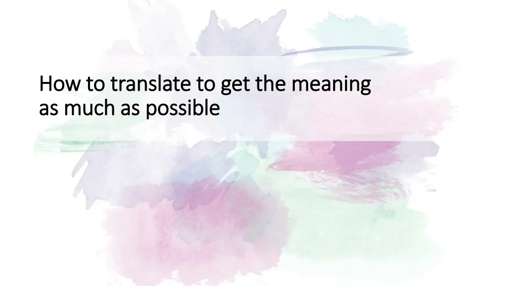 how to translate to get the meaning