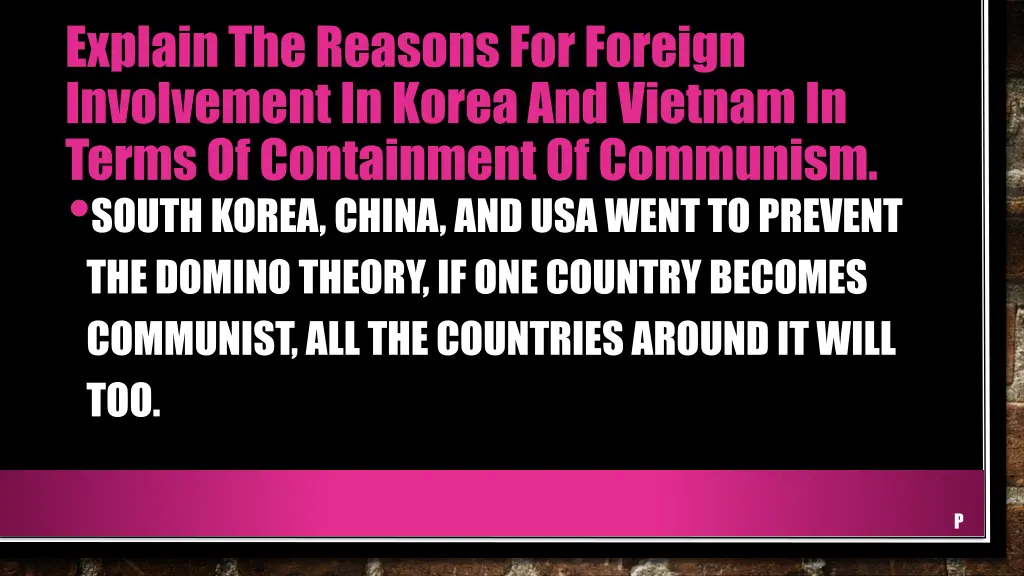 explain the reasons for foreign involvement