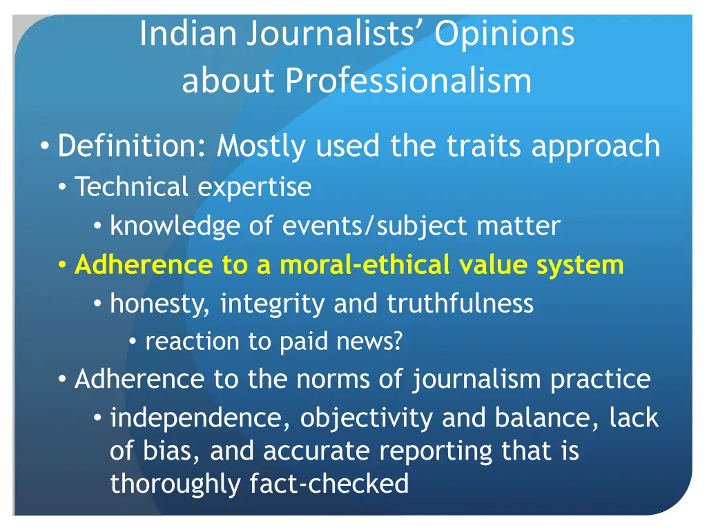 indian journalists opinions about professionalism 1