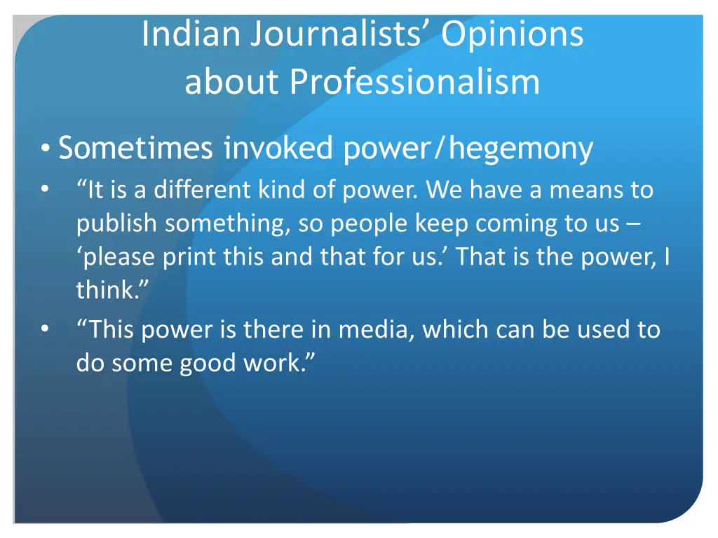 indian journalists opinions about professionalism 3