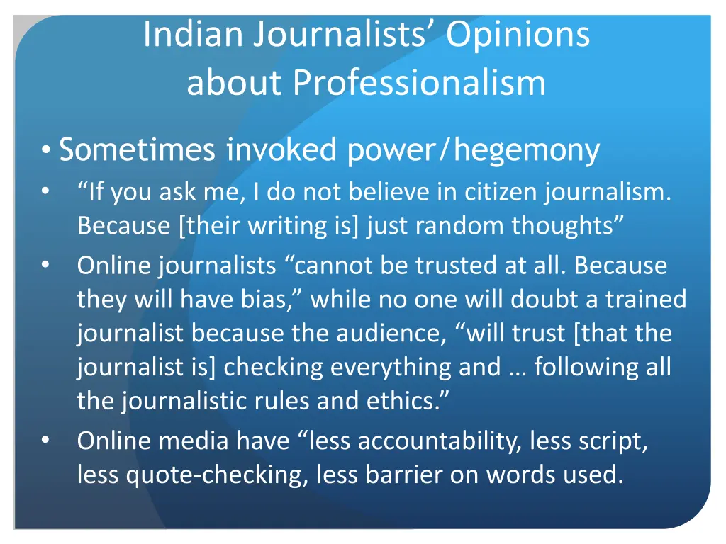 indian journalists opinions about professionalism 5