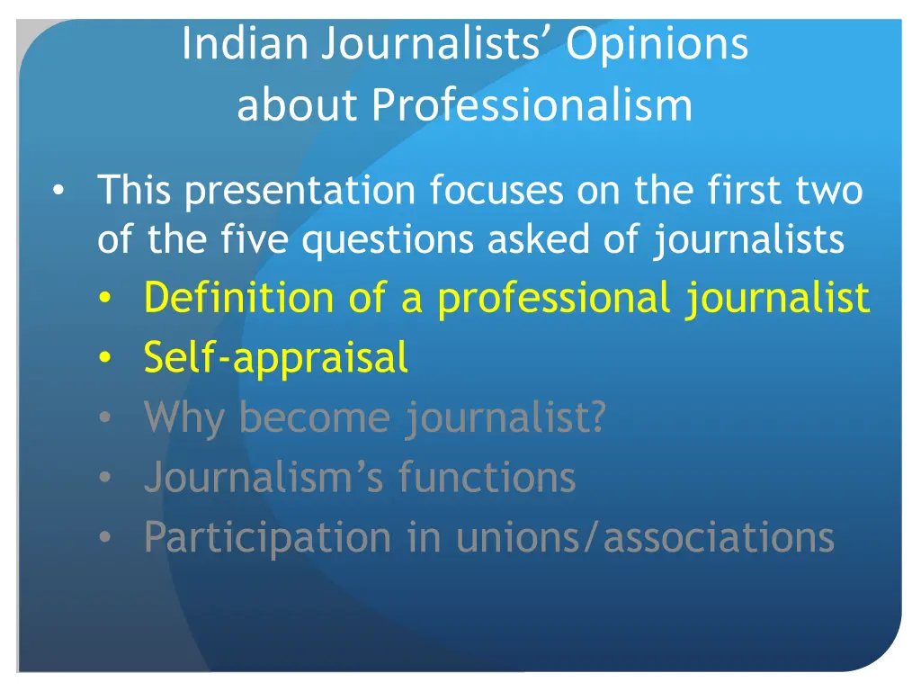 indian journalists opinions about professionalism