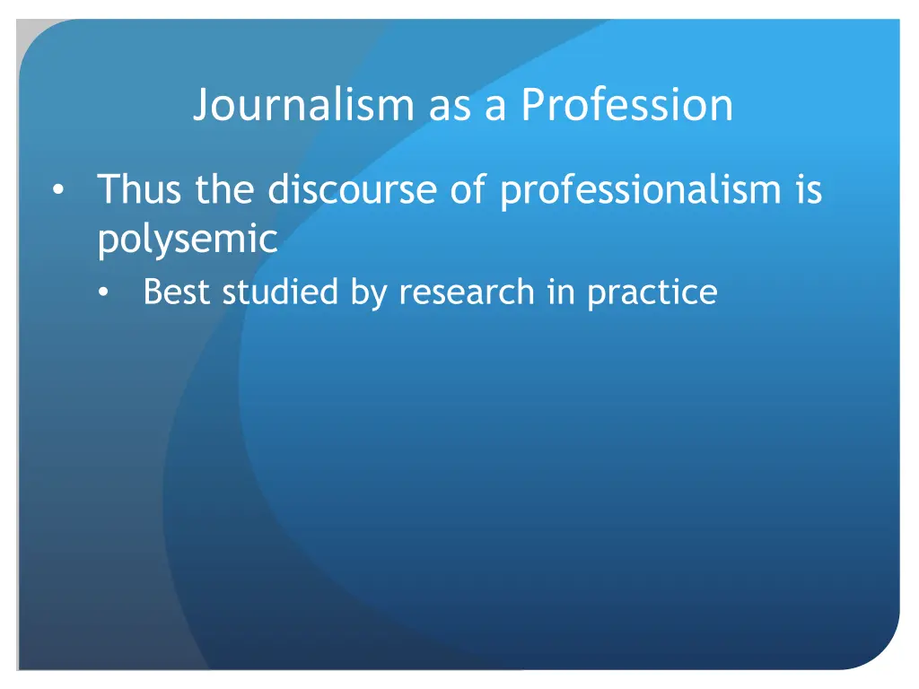 journalism as a profession 1