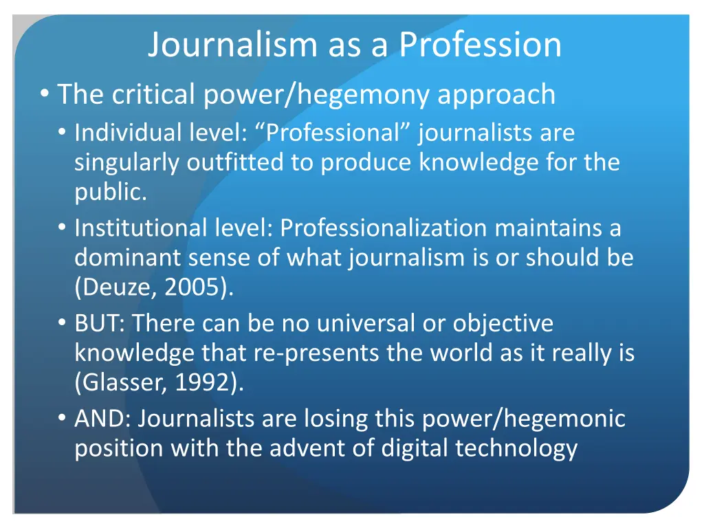 journalism as a profession the critical power