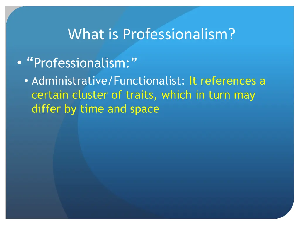 what is professionalism 1