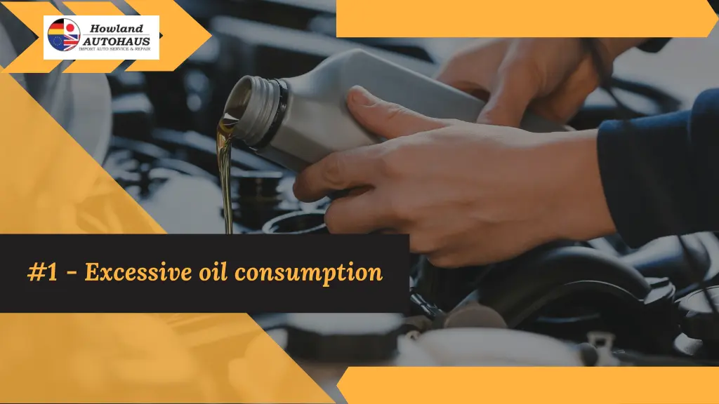 1 excessive oil consumption