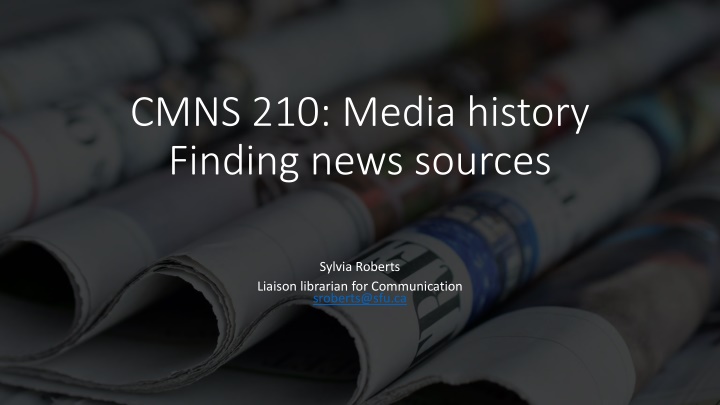 cmns 210 media history finding news sources