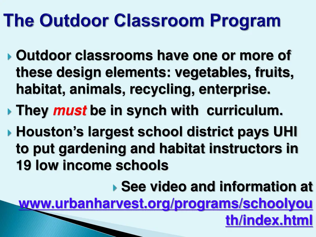 outdoor classrooms have one or more of these