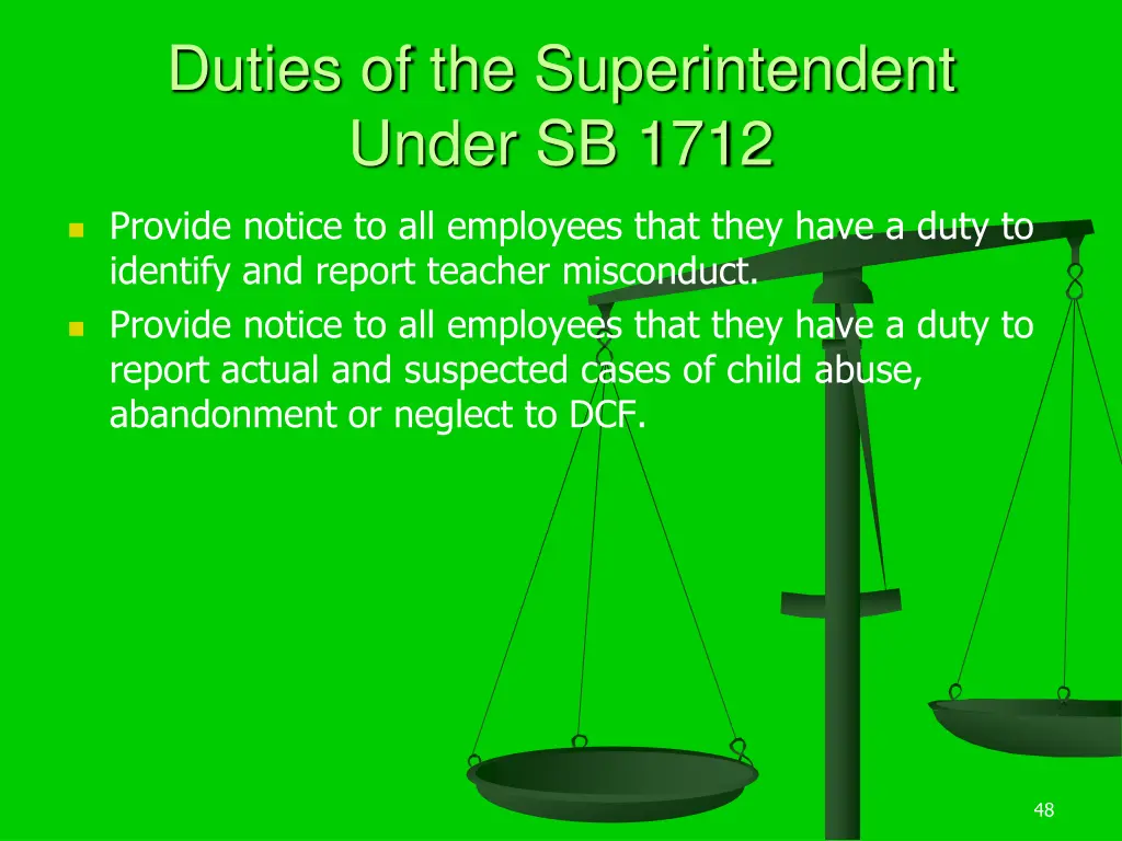 duties of the superintendent under sb 1712