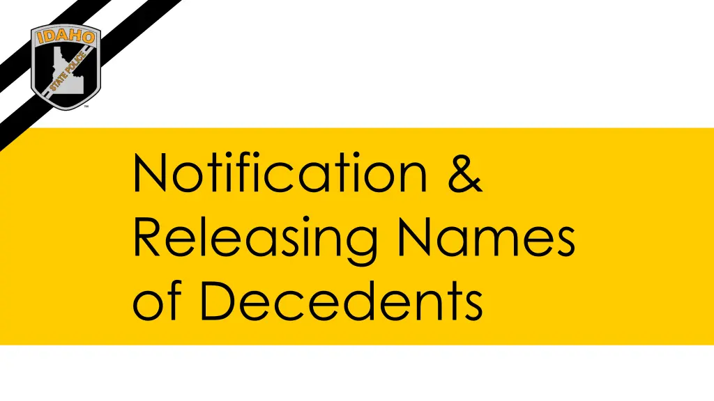 notification releasing names of decedents