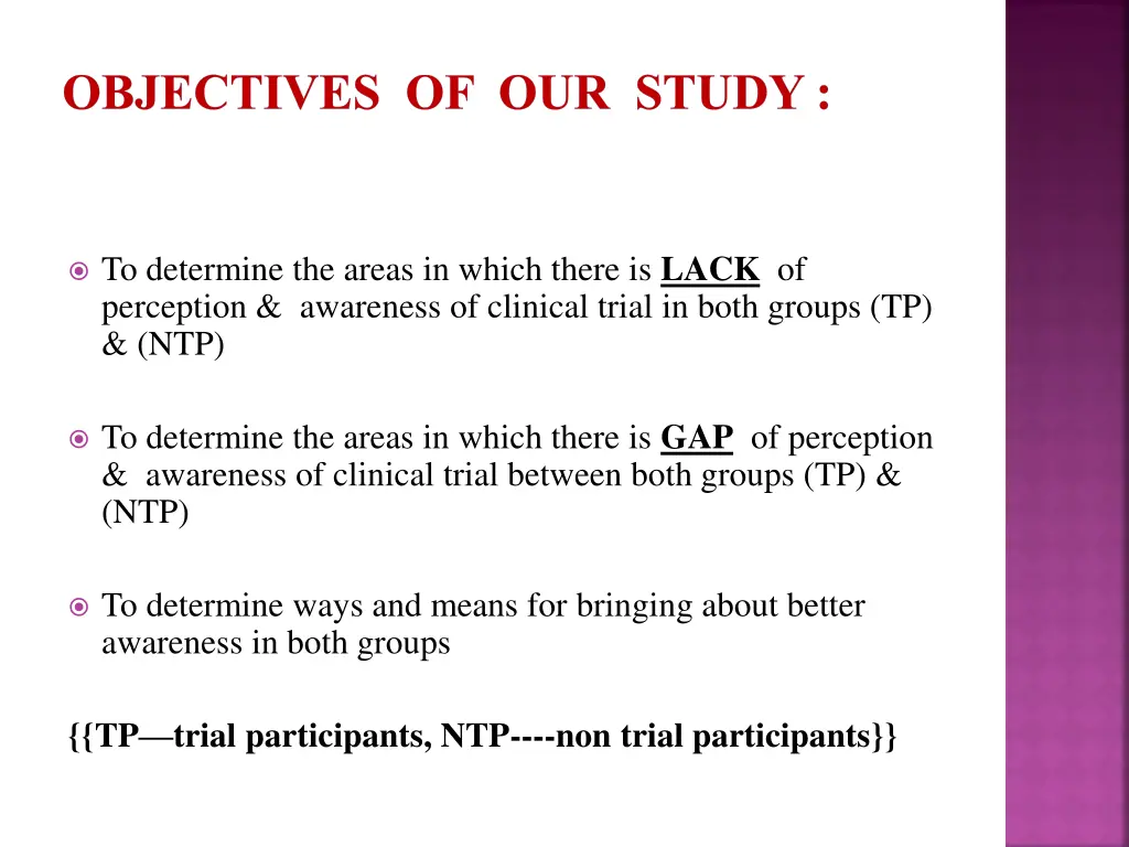 objectives of our study