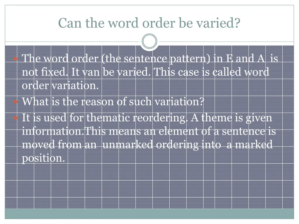 can the word order be varied