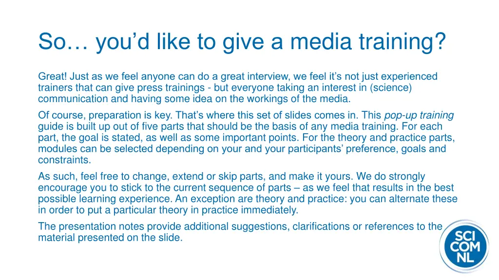 so you d like to give a media training