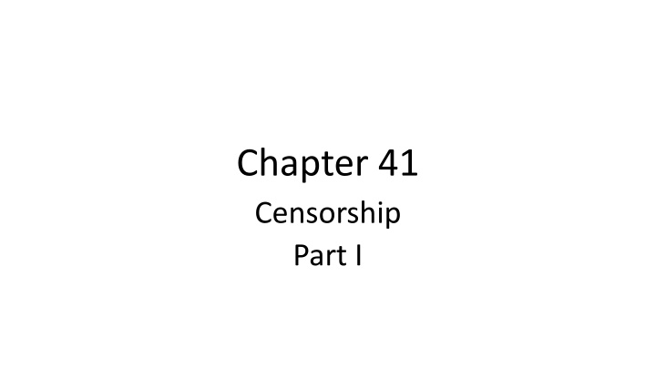 chapter 41 censorship part i