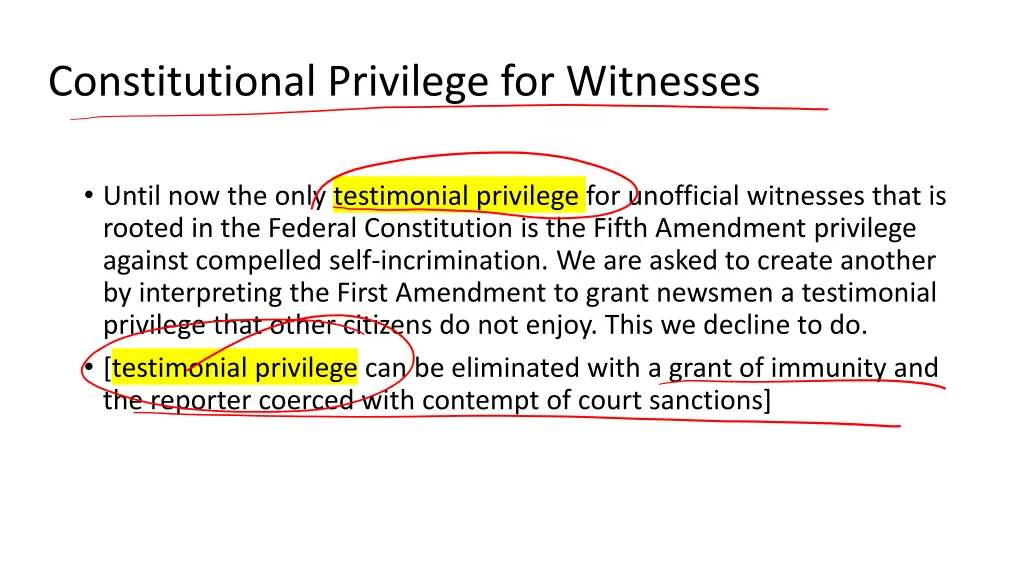 constitutional privilege for witnesses