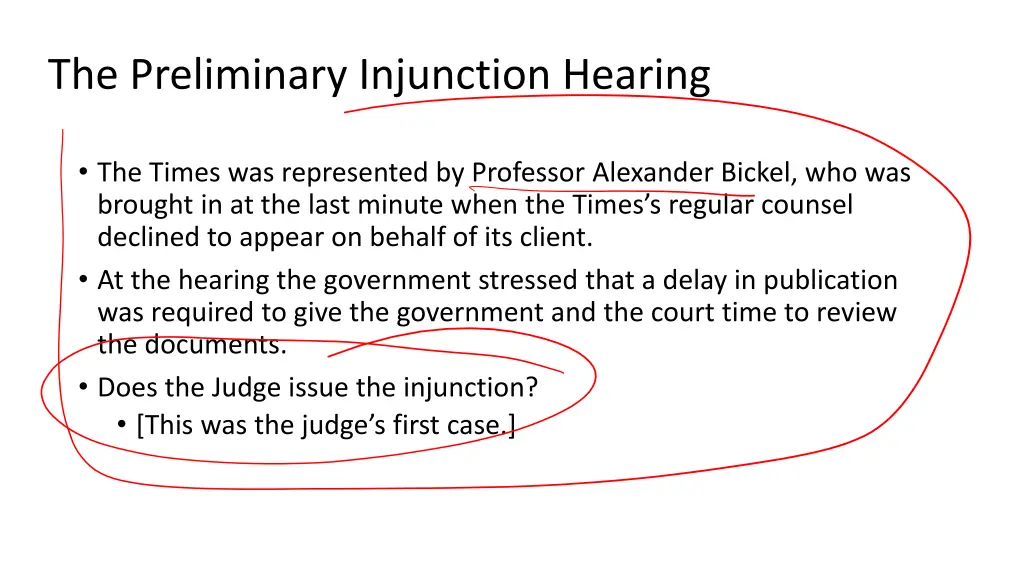 the preliminary injunction hearing