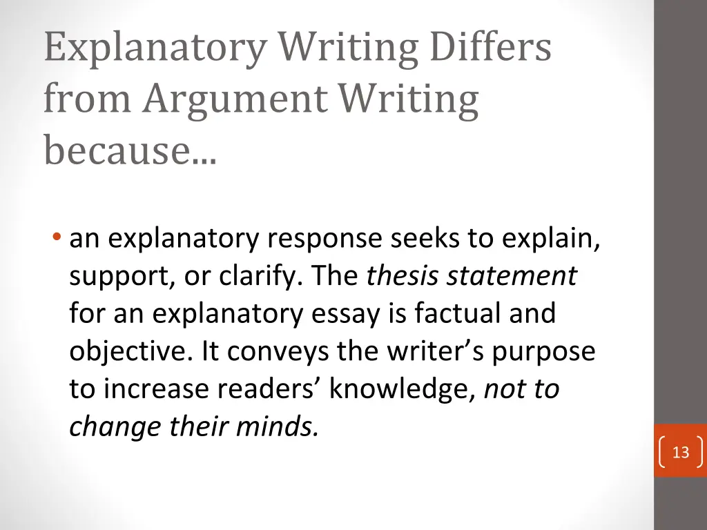 explanatory writing differs from argument writing