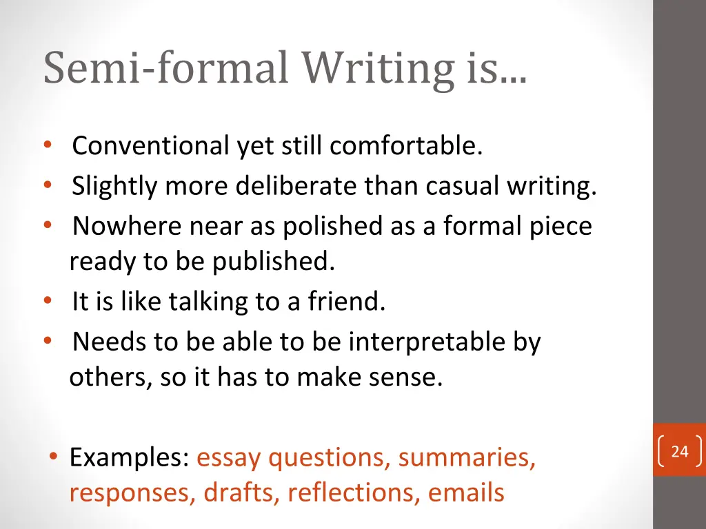 semi formal writing is