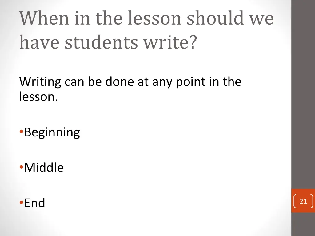 when in the lesson should we have students write