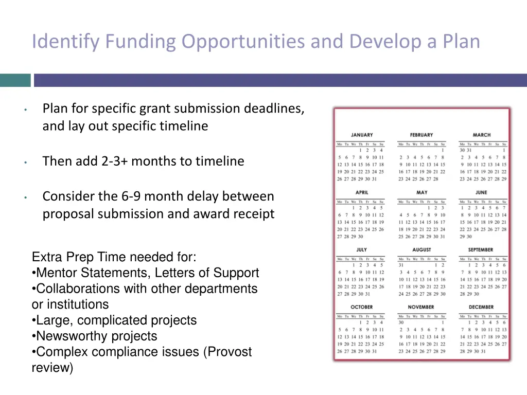 identify funding opportunities and develop a plan