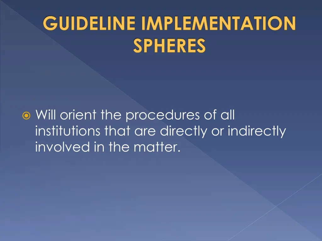 guideline implementation spheres