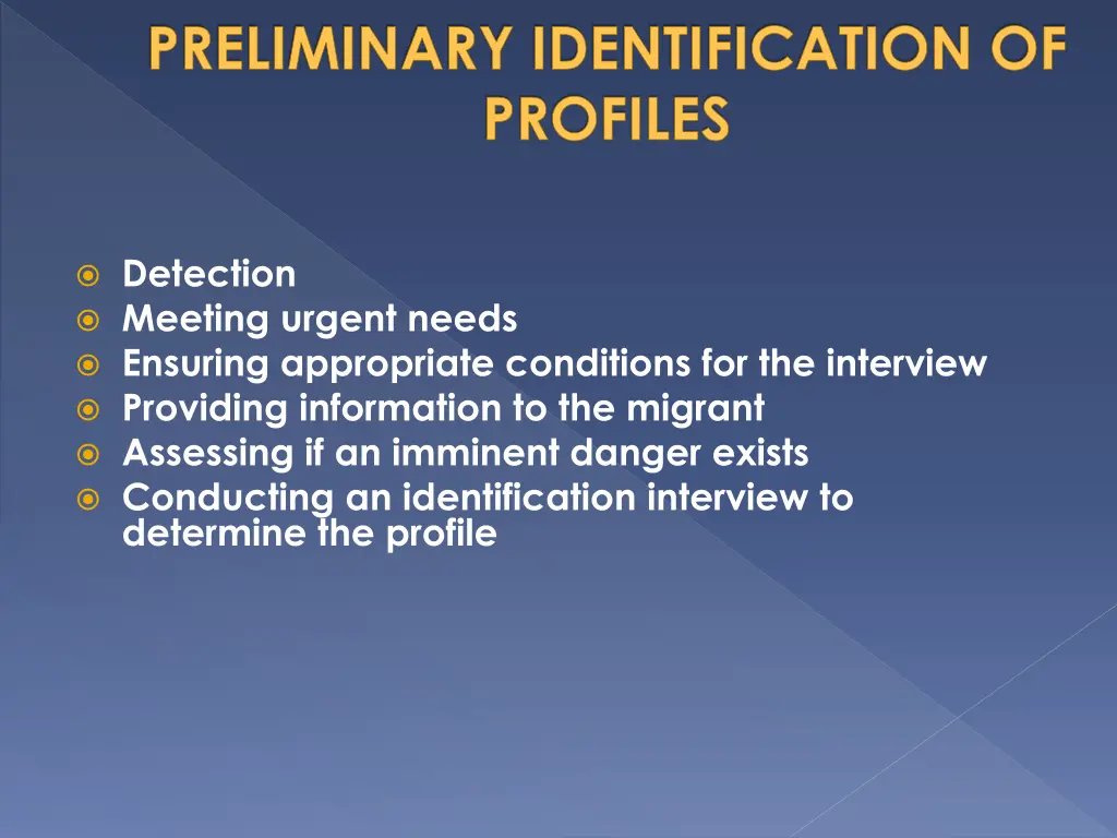 preliminary identification of profiles