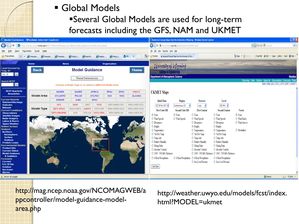 global models several global models are used