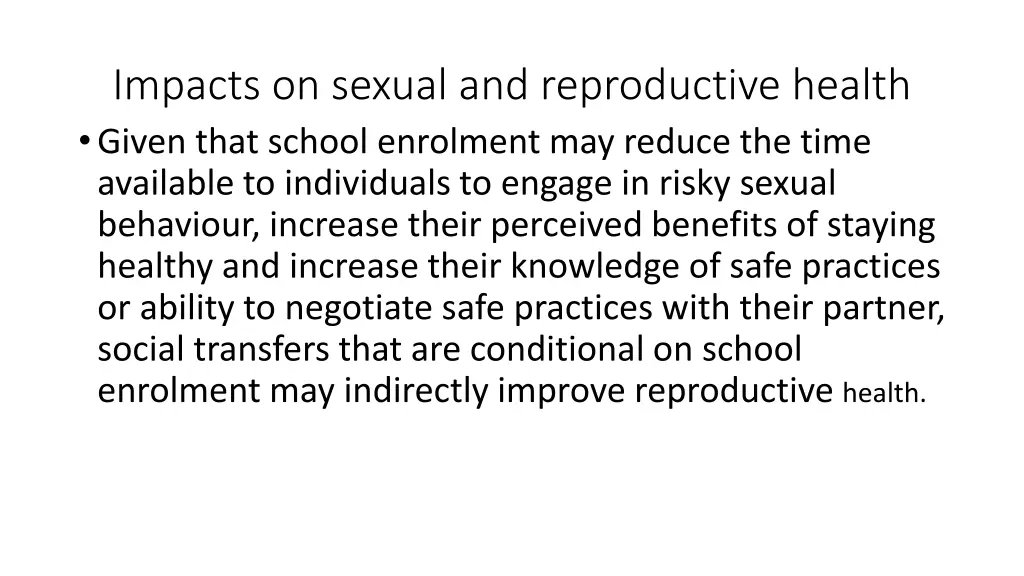 impacts on sexual and reproductive health given