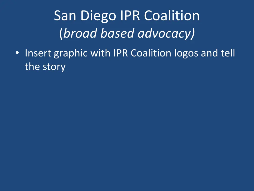 san diego ipr coalition broad based advocacy