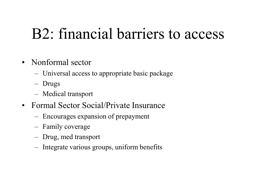 b2 financial barriers to access