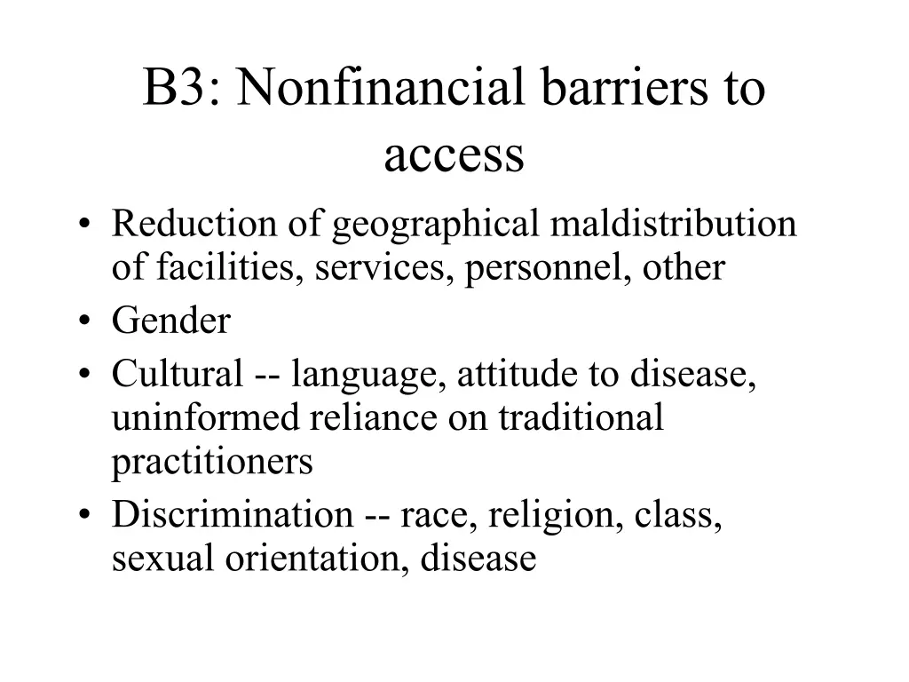 b3 nonfinancial barriers to access reduction