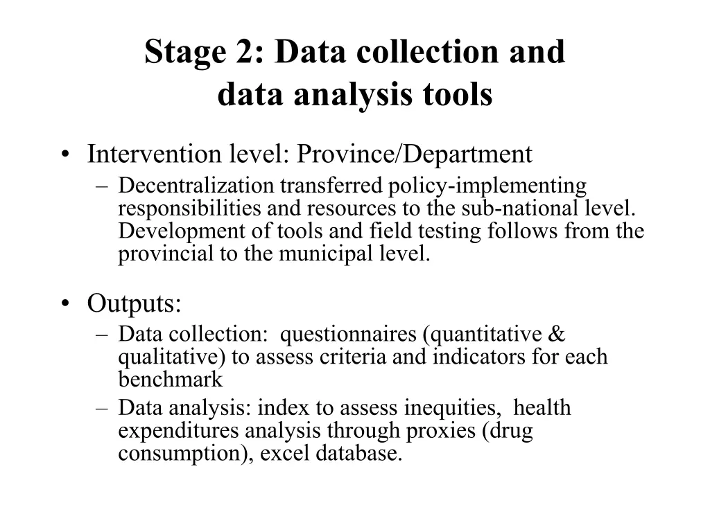 stage 2 data collection and data analysis tools