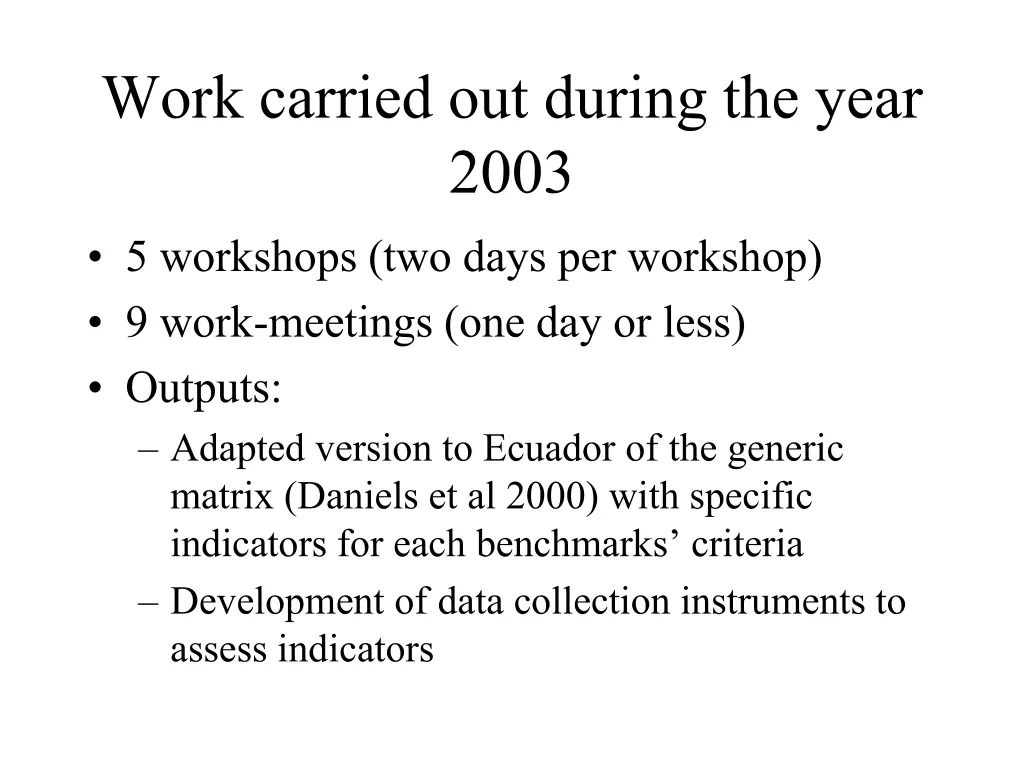 work carried out during the year 2003