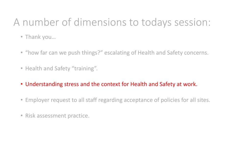 a number of dimensions to todays session 3